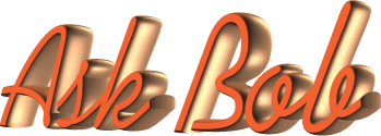 Email Bob and ask your questions!