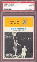 1961 Fleer Boston Celtics Bob Cousy Lays One Up Card #49 NM (near mint) PSA 7